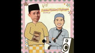 Fidaka Madami'i Syauqon [ Rois X Gholibi ]