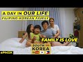 A DAY IN OUR LIFE 🇰🇷🇵🇭 FILIPINO-KOREAN FAMILY | TAMAD BA ANG ASAWANG KOREAN???