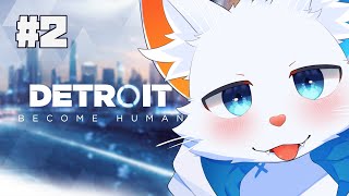 【Detroit: Become Human】人間とアンドロイドの交錯する運命#2【旅猫シロ/ケモノVtuber】