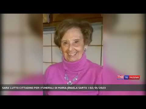 SARA' LUTTO CITTADINO PER I FUNERALI DI MARIA ANGELA SARTO  | 02/01/2023