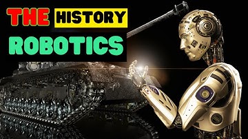 The History and Impact for Robotics | Ai Robots