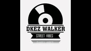 Dkez Walker - Mwana ndi Mwana