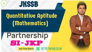JKP - Sub Inspector: Mathematics | Partnership  | Si-Jkp | Si-JKP Online Course |