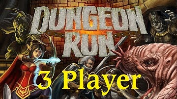 Dungeon Run: 3 Player: Intro & Episode 1
