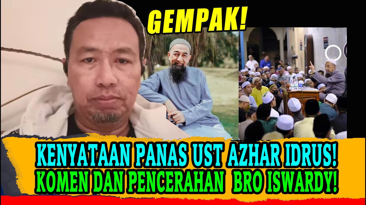 [viral] KENYATAAN PANAS UST AZHAR IDRUS! KOMEN DAN PENCERAHAN BRO ...