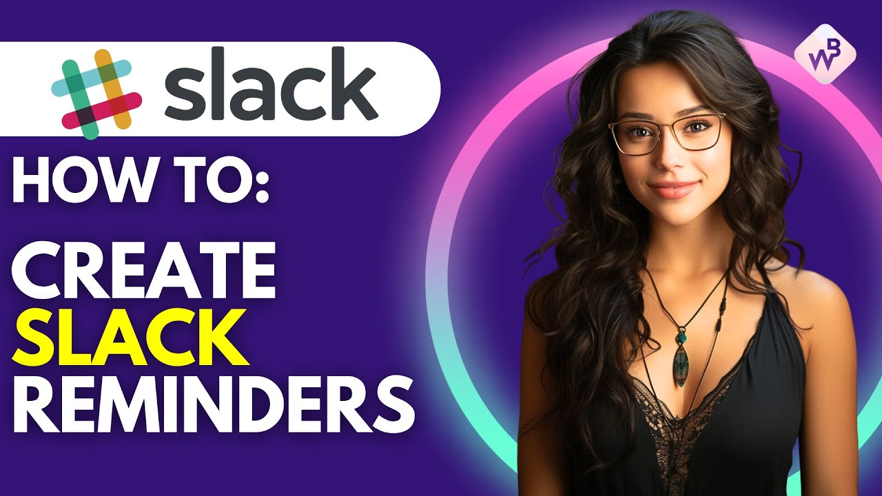 How To Create Slack Reminders