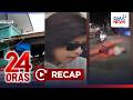 24 Oras: (Part 2) Lindol at flashflood sa Davao Occ; Lalaking umawat lang sa away, patay;, atbp