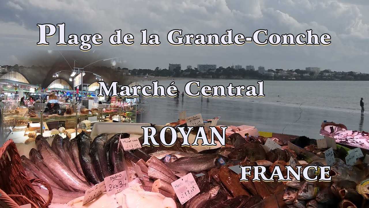 Marché Central et Plage de la Grande Conche de Royan-Charente Maritime-France.
