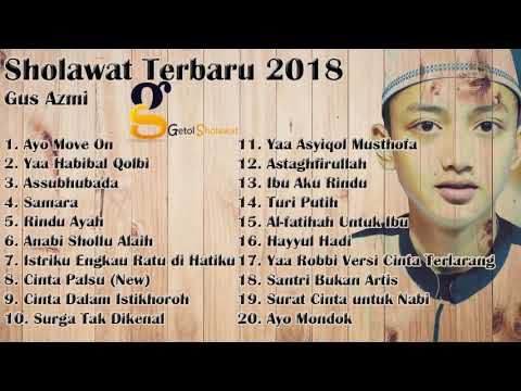 FULL ALBUM SHOLAWAT TERBARU GUS AZMI 2021 