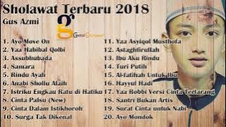 FULL ALBUM SHOLAWAT TERBARU GUS AZMI 2021