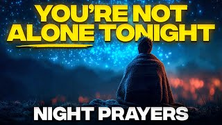 GOD IN MY ROOM | All Night Sleep Prayers | 3 Hours of Peace, Protection \u0026 Joy