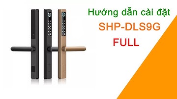Cài đặt Khóa Cửa Nhôm Xingfa Chống Nước Chuẩn IP65 Wifi Tuya SHP-DLS9G chi tiết