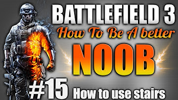 BF3: How to become a better noob Ep.15