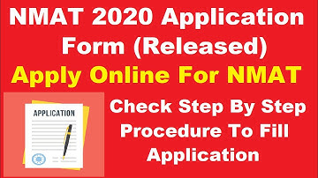 NMAT 2020 Application Form (Released) -Check How To Fill NMAT 2020 Application Form By Official Link