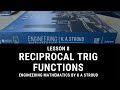 Reciprocal Ratios of Trigonometric Functions - Engineering Mathematics