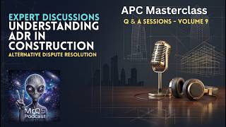 Alternative Dispute Resolution (ADR) in Construction Projects | Advanced Masterclass | Volume-9