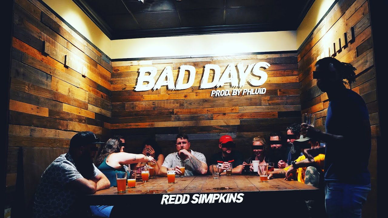 Tonton REDD SIMPKINS X PHLUID-BAD DAYS (OFFICIAL VIDEO) di YouTube Tonton REDD SIMPKINS X PHLUID-BAD DAYS (OFFICIAL VIDEO) di YouTube