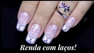 Unhas de RENDINHA com LACINHO! Por Danielle Silva