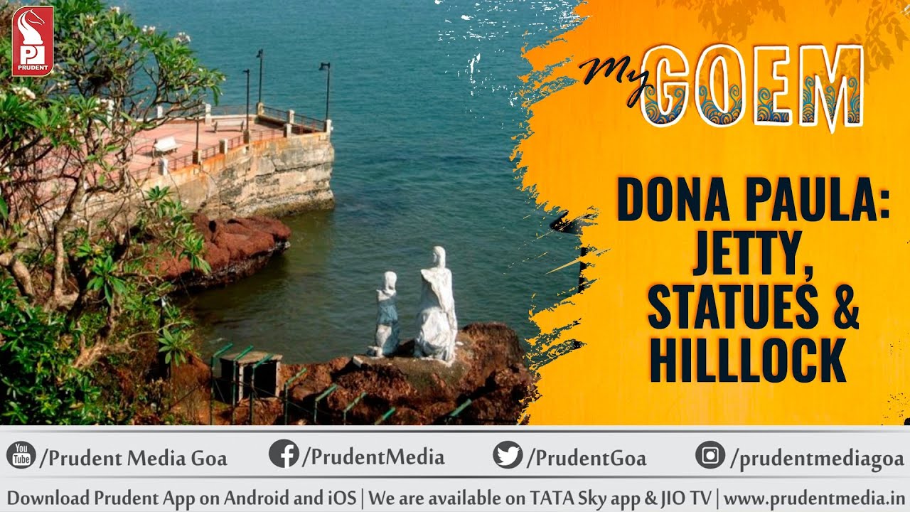 Dona Paula: Jetty, Statues & Hilllock | My Goem | Prudent