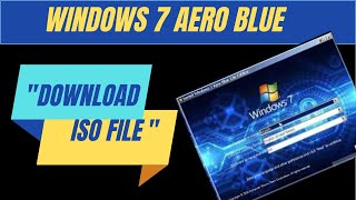 HOW TO DOWNLOAD WINDOWS 7 AERO BLUE LITE EDITION 2023 LIVE PREVIEW
