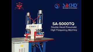 Sa 5000Tq Double Head High Frequency Machine