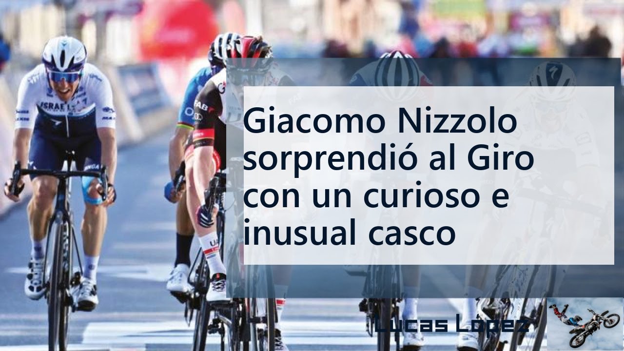 Giacomo Nizzolo sorprendió al Giro con un curioso e inusual casco