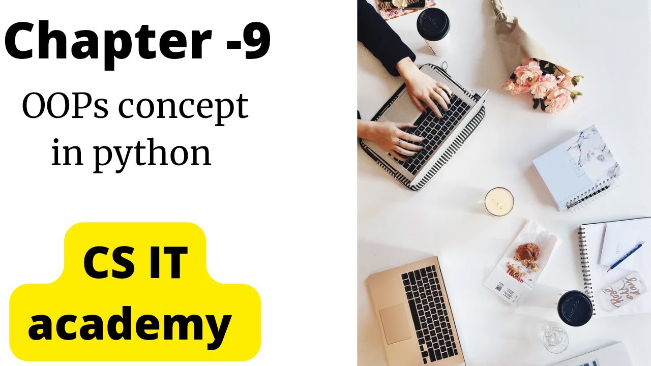 OOPs concept in python || Class Object || Abstraction | Encapsulation ...