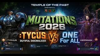 Mutations 2026 :TYCUS DUTIFUL DOGWALKER vs ONE For ALL