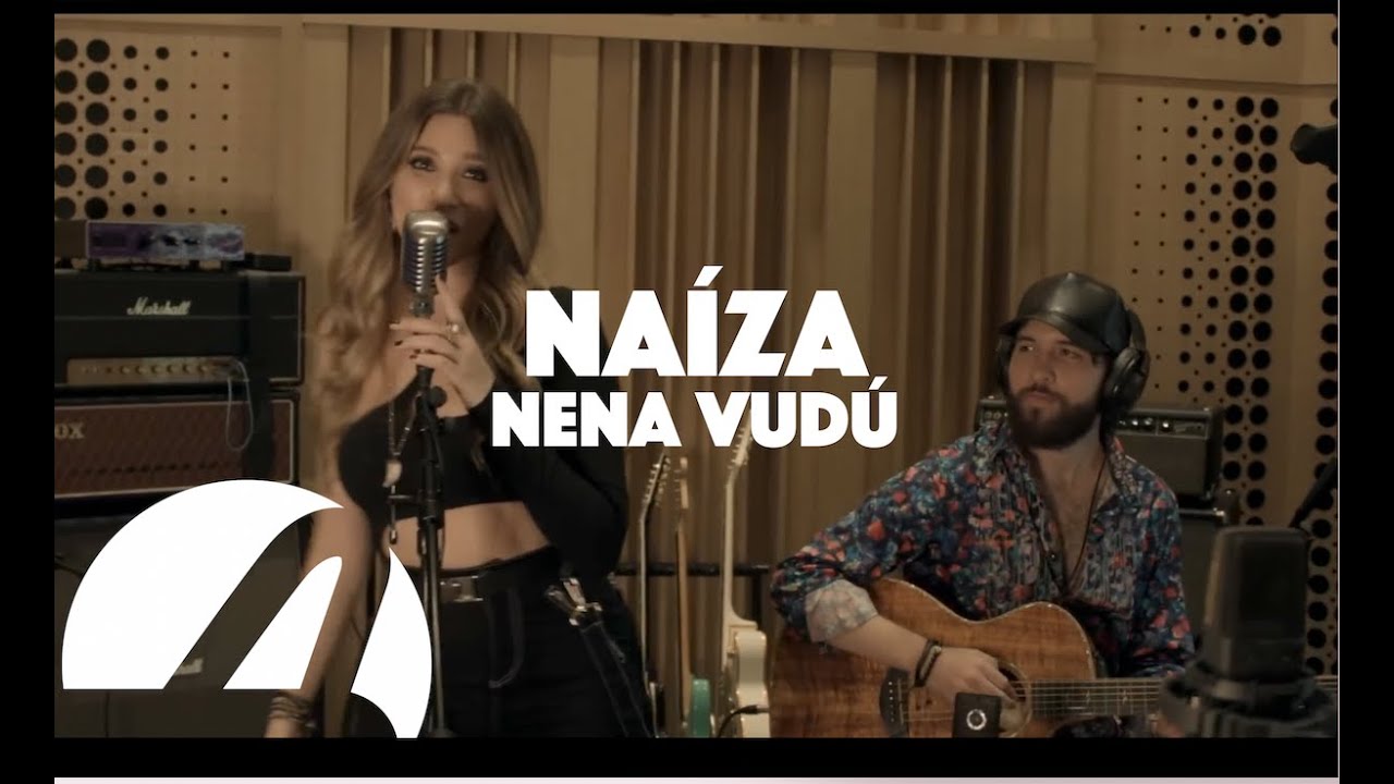 NAÍZA - NENA VUDÚ - ATIKO MUSIC STUDIO