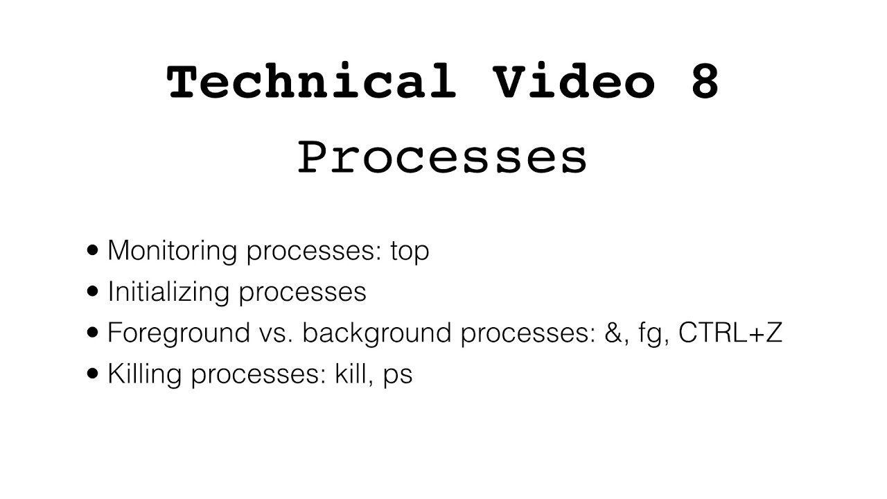 Technical Video 8: Processes - YouTube