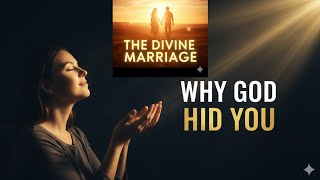Why God Had to Hide You (The Truth About Your Secret Season)