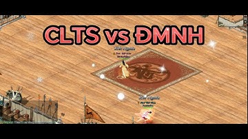 Jx2 Cs0 79 Tri Kỷ - Lôi Đài 1 vs 1 - 020 - CLTS vs ĐMNH