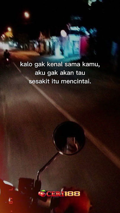 STORY WA | aesthetic naik motor ditemani angin malam #ceri188 #jawapride #kemesraan