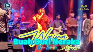 BUAH DURI NERAKA @WAWA MARISA @MARDATILA GROUP ||  KEMBANGAN UTARA •JAKARTA BARAT
