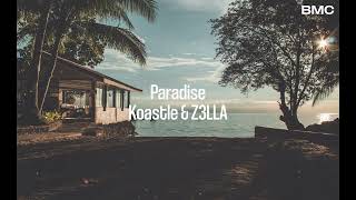 Koastle & Z3LLA - Paradise Resimi