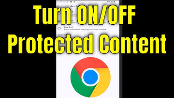 How To Turn ON/OFF Protected Content On Google Chrome Browser App [2025]