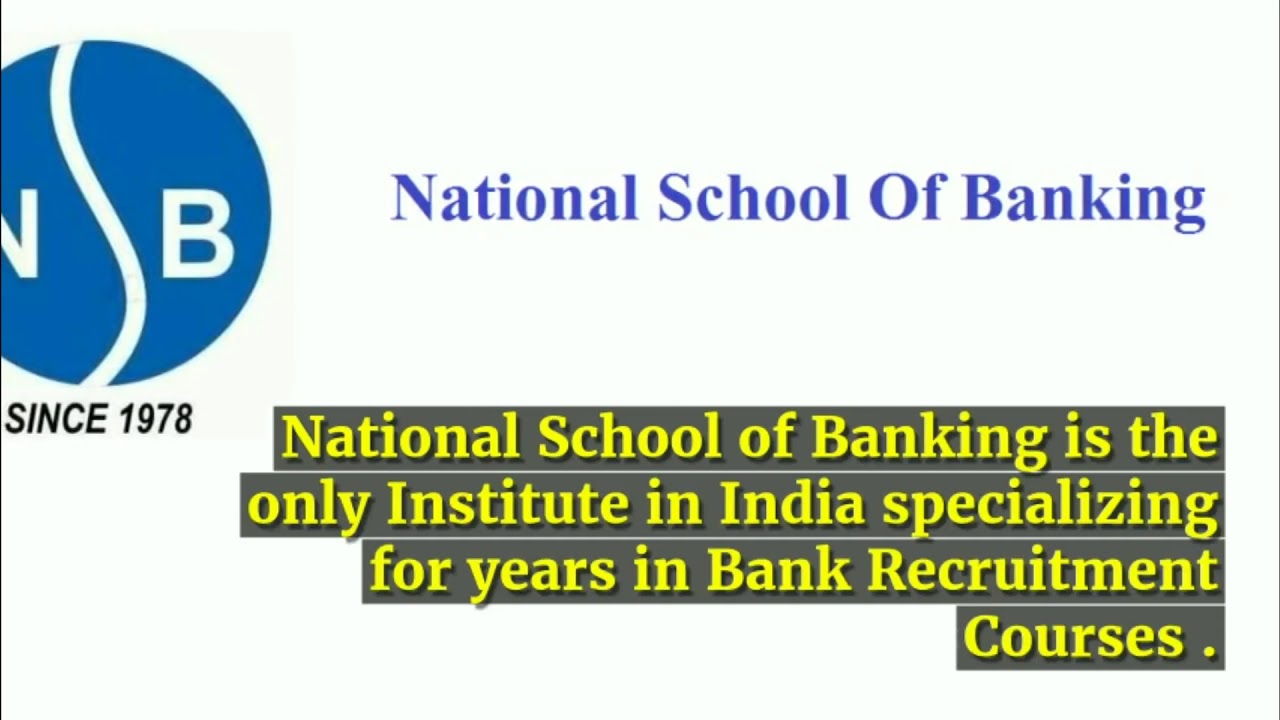 National School of Banking for all Banking Competitive Exams