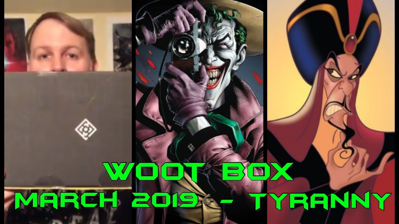 Woot Box - March 2019 Unboxing - Tyranny