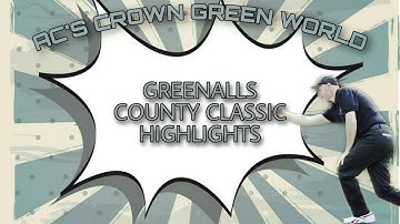 Greenalls County Classic - Winners Highlights (Crown Green Bowls)