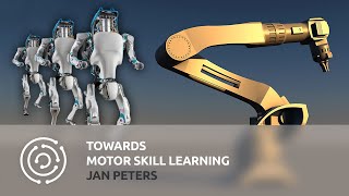 Towards Motor Skill Learning | Jan Peters | heidelberg.ai