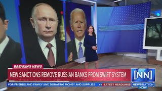 US, EU, UK agree to remove selected Russian banks from SWIFT | NewsNation Prime