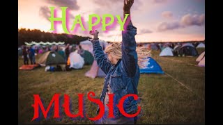 ⚱️ HAPPY MUSIC [No Copyright Music]  \