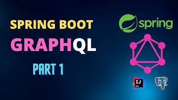 Spring Boot GraphQL Part 1 - Introduction & Project Setup
