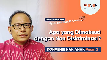 Apa yang dimaksud dengan prinsip kesetaraan dan non diskriminasi?