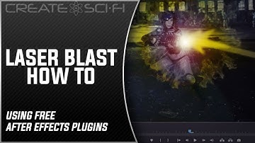 FREE AFTER EFFECTS PLUGINS: EASY LASER BLAST HOW TO