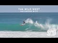 The Wild West - SUP Surfing in OZ