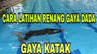 CARA BERLATIH RENANG GAYA DADA