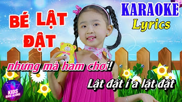 Bé Lật Đật Remix - Nhạc Thiếu Nhi Có Lời Vui Nhộn Cho Bé Ăn Ngon - Nhạc Thiếu Nhi Sôi Động Karaoke
