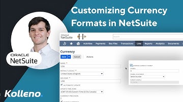 NetSuite Tutorial  |  Customizing Currency Formats in NetSuite