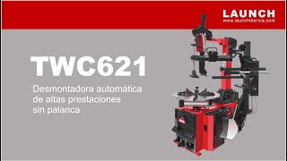 Desmontadora automática de altas prestaciones sin palanca Launch Ibérica TWC621